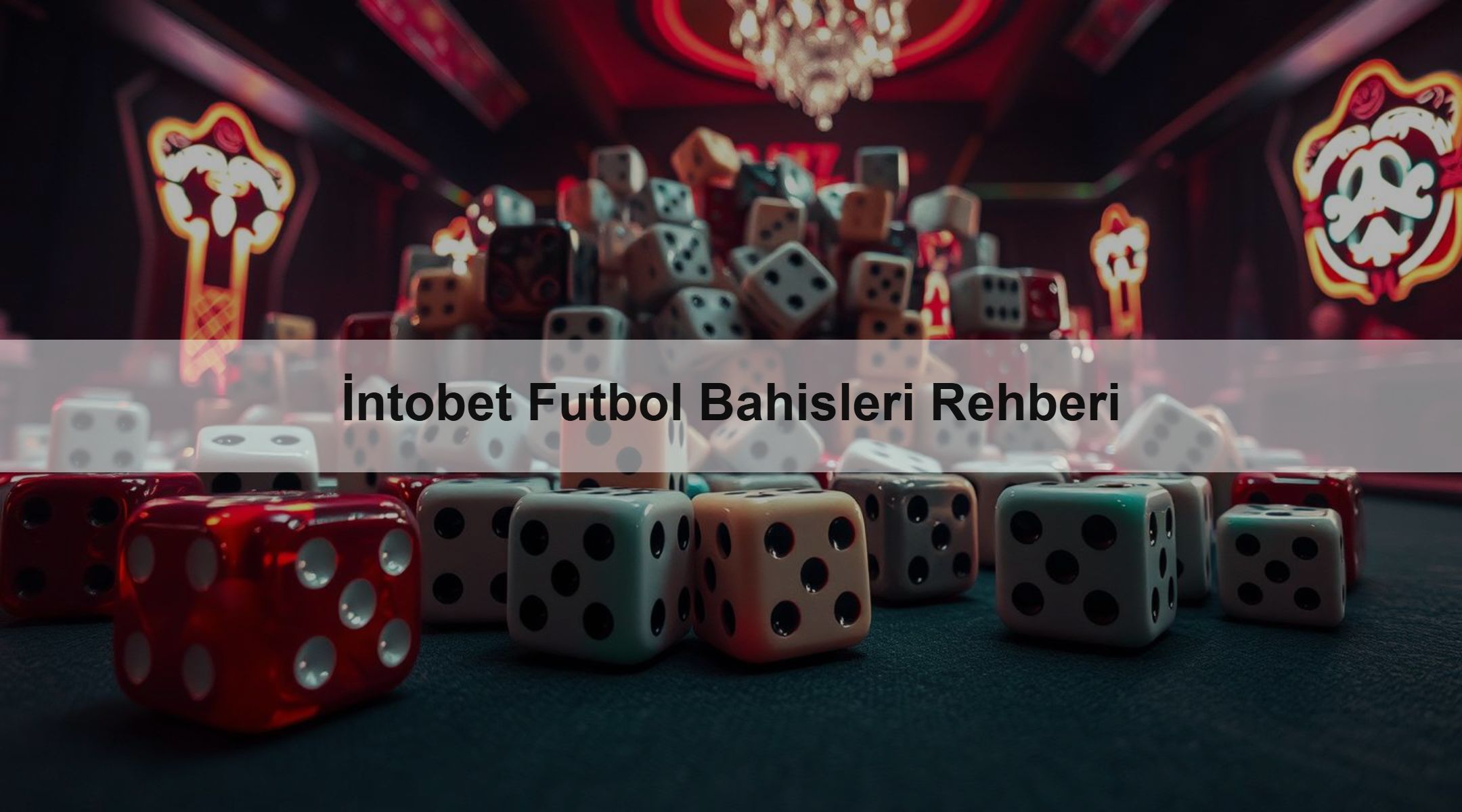 İntobet Futbol Bahisleri Rehberi 1 İntobet Futbol Bahisleri Rehberi